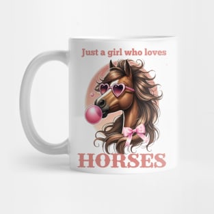 Just a Girl Who Loves Horses Mug